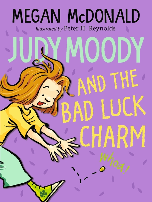 Title details for Judy Moody and the Bad Luck Charm by Megan McDonald - Available